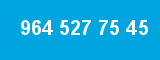 964 527 75 45
